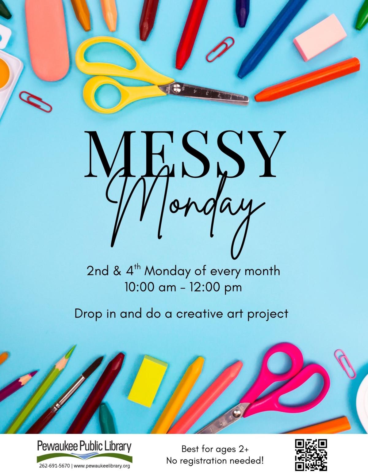 Art supplies on a blue poster titled Messy Mondays